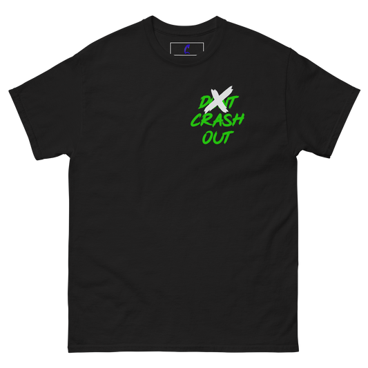 White On Green Don't Crash Out Men's classic tee