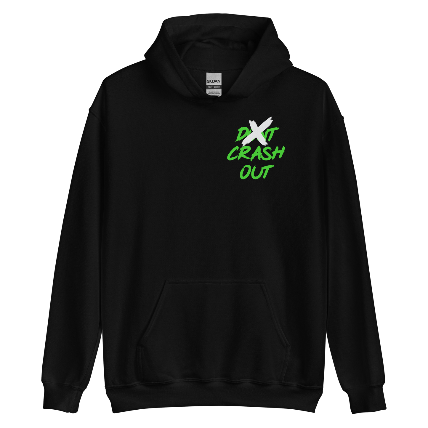 White On Green Don't Crash Out Unisex Hoodie