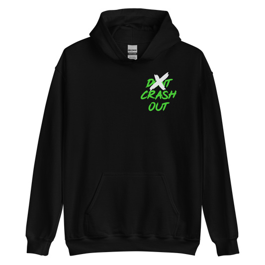 White On Green Don't Crash Out Unisex Hoodie