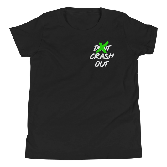 Green On White Don't Crash Out Youth Short Sleeve T-Shirt